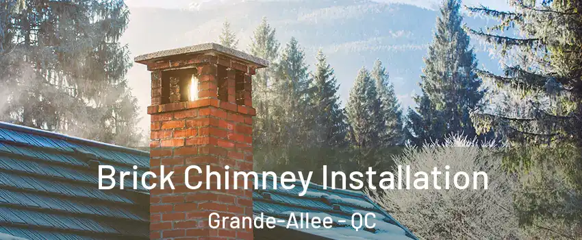  Brick Chimney Installation Grande-Allee - QC