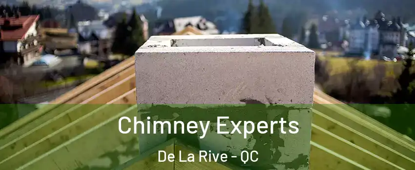  Chimney Experts De La Rive - QC