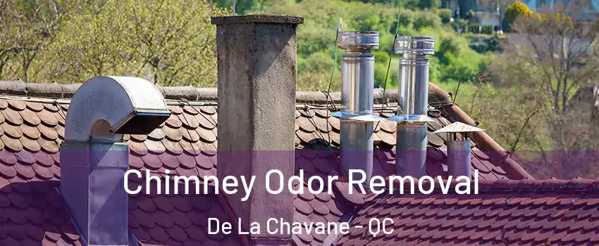  Chimney Odor Removal De La Chavane - QC