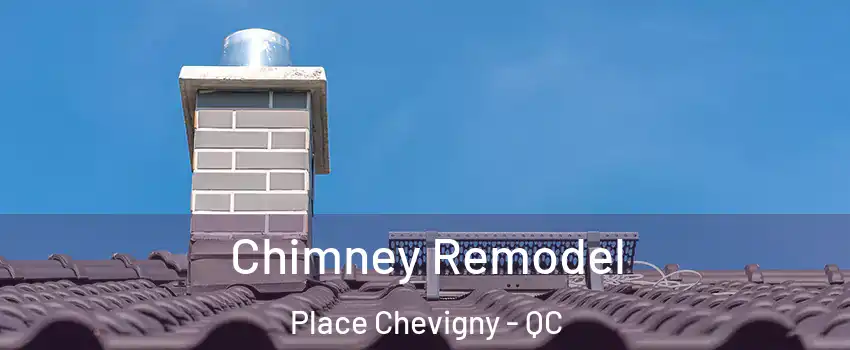  Chimney Remodel Place Chevigny - QC