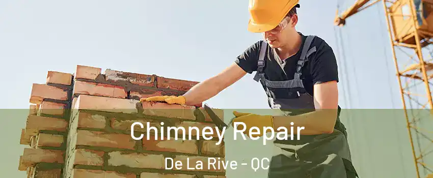  Chimney Repair De La Rive - QC