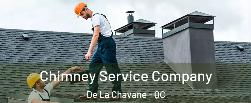  Chimney Service Company De La Chavane - QC