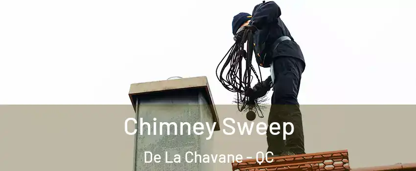  Chimney Sweep De La Chavane - QC