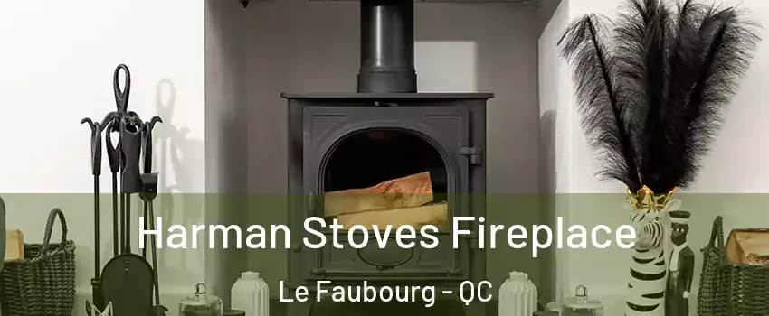 Harman Stoves Fireplace Le Faubourg - QC
