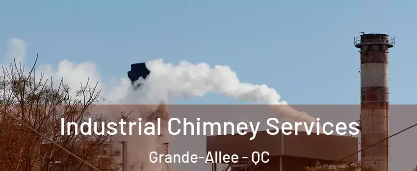  Industrial Chimney Services Grande-Allee - QC
