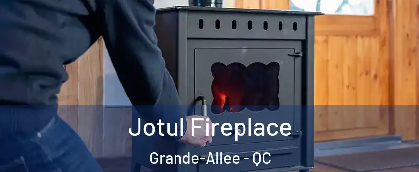  Jotul Fireplace Grande-Allee - QC