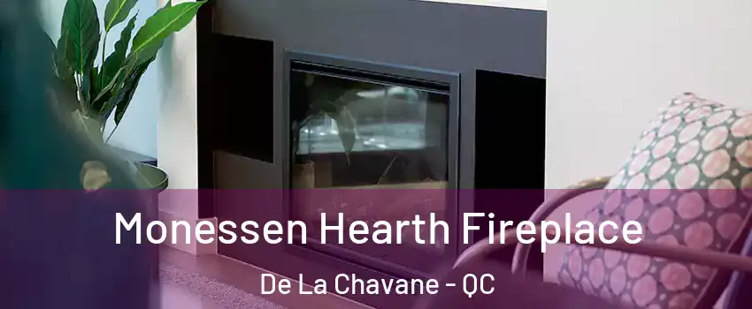  Monessen Hearth Fireplace De La Chavane - QC