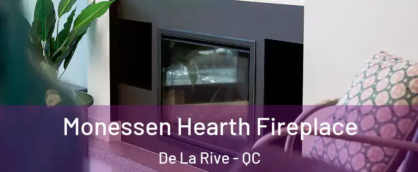  Monessen Hearth Fireplace De La Rive - QC