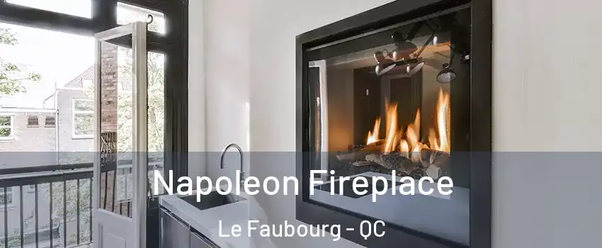  Napoleon Fireplace Le Faubourg - QC