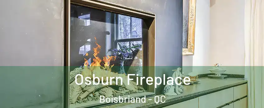  Osburn Fireplace Boisbriand - QC