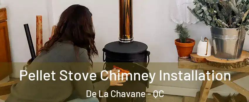  Pellet Stove Chimney Installation De La Chavane - QC