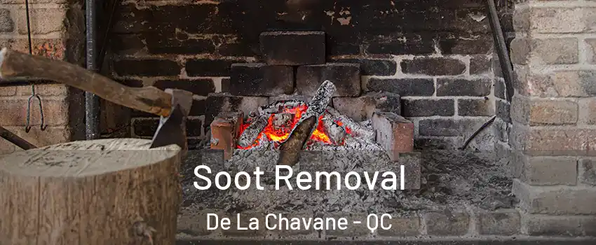 Soot Removal De La Chavane - QC