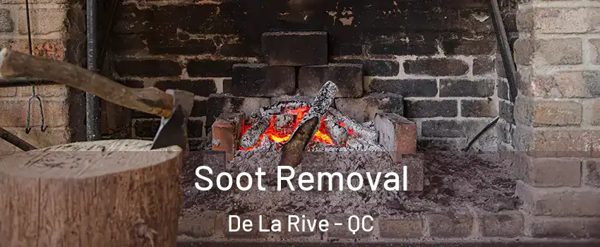  Soot Removal De La Rive - QC