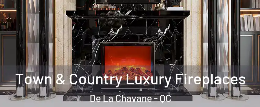  Town & Country Luxury Fireplaces De La Chavane - QC